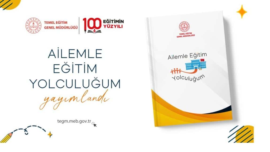 AİLEMLE EĞİTİM YOLCULUĞU PROJESİ